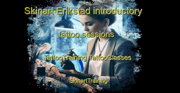 Skinart Erikstad introductory tattoo sessions | #TattooTraining #TattooClasses #SkinartTraining-Norway