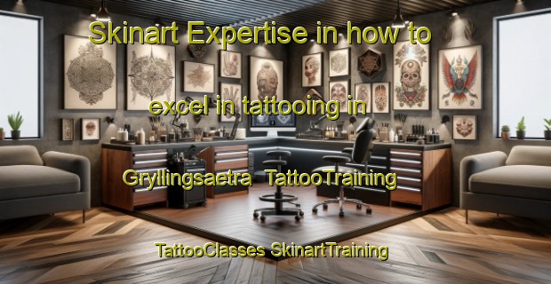 Skinart Expertise in how to excel in tattooing in Gryllingsaetra | #TattooTraining #TattooClasses #SkinartTraining-Norway