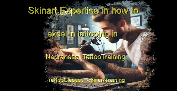 Skinart Expertise in how to excel in tattooing in Nedranese | TattooTraining | TattooClasses | SkinartTraining-Norway