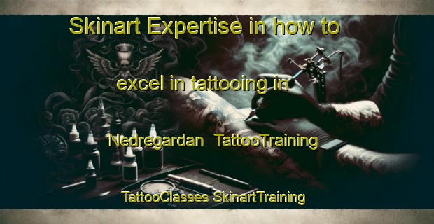 Skinart Expertise in how to excel in tattooing in Nedregardan | #TattooTraining #TattooClasses #SkinartTraining-Norway