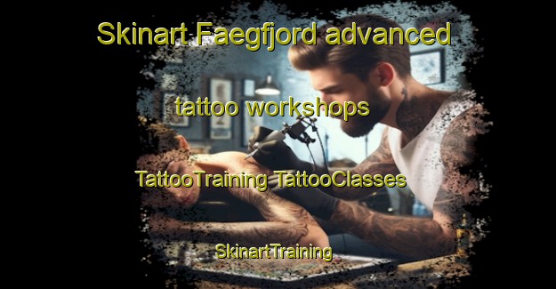 Skinart Faegfjord advanced tattoo workshops | #TattooTraining #TattooClasses #SkinartTraining-Norway