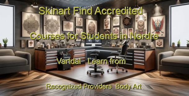 Skinart Find Accredited Courses for Students in Nordre Vartdal - Learn from Recognized Providers | Body Art Qualification Authority | BAQA-Norway