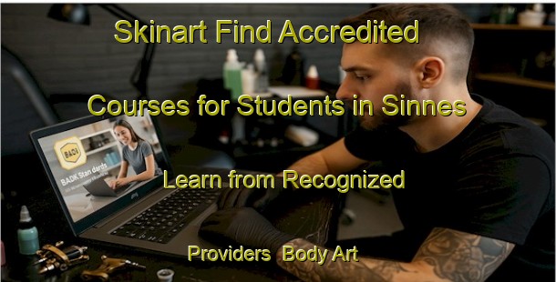 Skinart Find Accredited Courses for Students in Sinnes - Learn from Recognized Providers | Body Art Qualification Authority | BAQA-Norway