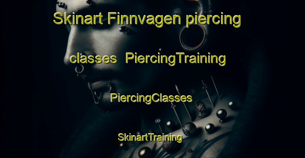 Skinart Finnvagen piercing classes | #PiercingTraining #PiercingClasses #SkinartTraining-Norway