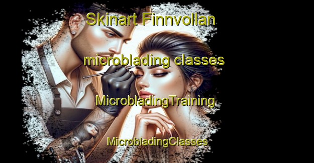 Skinart Finnvollan microblading classes | #MicrobladingTraining #MicrobladingClasses #SkinartTraining-Norway