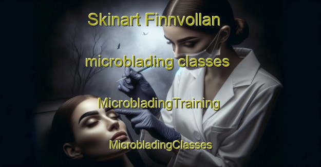 Skinart Finnvollan microblading classes | #MicrobladingTraining #MicrobladingClasses #SkinartTraining-Norway