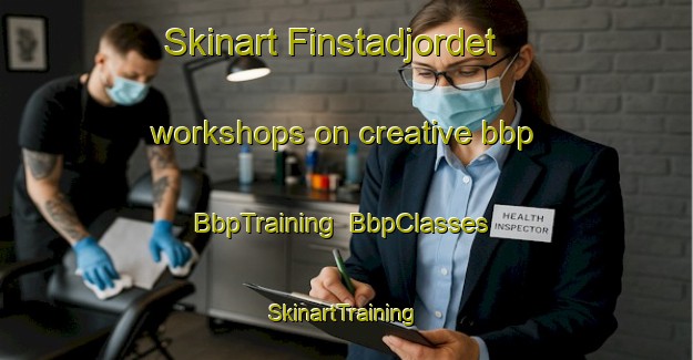 Skinart Finstadjordet workshops on creative bbp | BbpTraining | BbpClasses | SkinartTraining-Norway