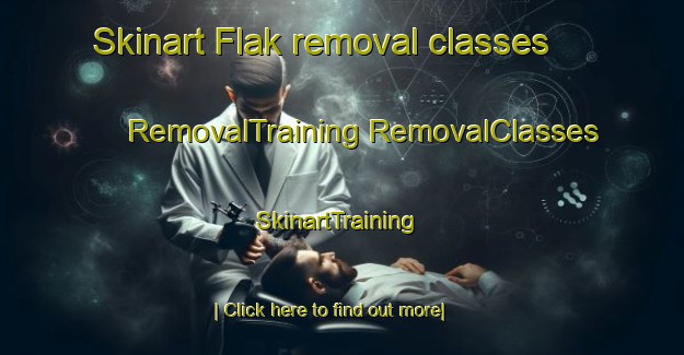 Skinart Flak removal classes | #RemovalTraining #RemovalClasses #SkinartTraining-Norway