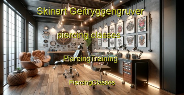 Skinart Geitryggengruver piercing classes | #PiercingTraining #PiercingClasses #SkinartTraining-Norway