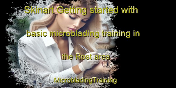 Skinart Getting started with basic microblading training in the Rost area | MicrobladingTraining | MicrobladingClasses | SkinartTraining-Norway