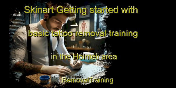 Skinart Getting started with basic tattoo removal training in the Holmeli area | RemovalTraining | RemovalClasses | SkinartTraining-Norway