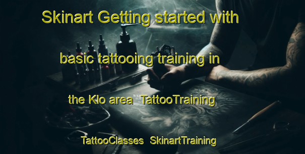 Skinart Getting started with basic tattooing training in the Klo area | TattooTraining | TattooClasses | SkinartTraining-Norway