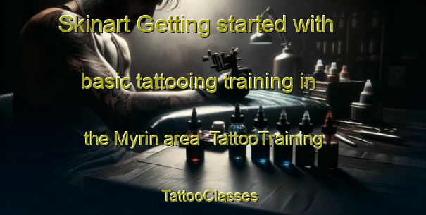 Skinart Getting started with basic tattooing training in the Myrin area | TattooTraining | TattooClasses | SkinartTraining-Norway
