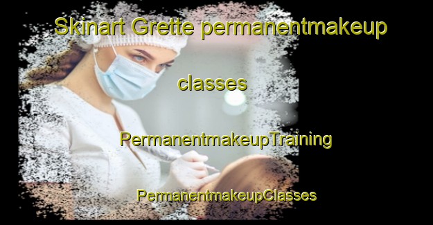 Skinart Grette permanentmakeup classes | #PermanentmakeupTraining #PermanentmakeupClasses #SkinartTraining-Norway