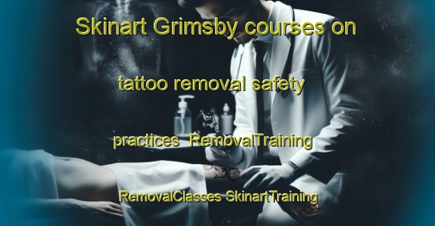 Skinart Grimsby courses on tattoo removal safety practices | #RemovalTraining #RemovalClasses #SkinartTraining-Norway