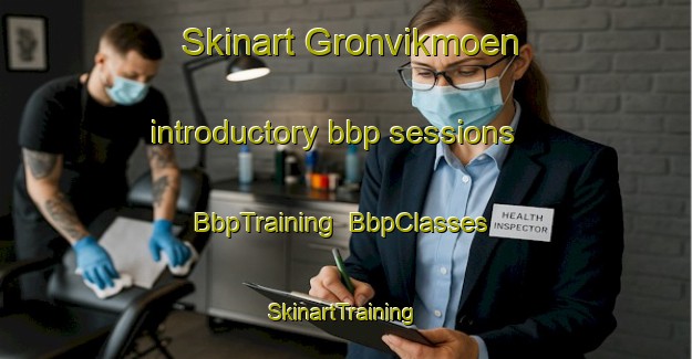 Skinart Gronvikmoen introductory bbp sessions | BbpTraining | BbpClasses | SkinartTraining-Norway
