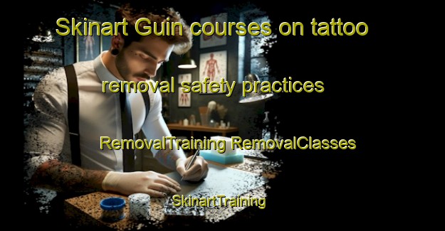 Skinart Guin courses on tattoo removal safety practices | #RemovalTraining #RemovalClasses #SkinartTraining-Norway