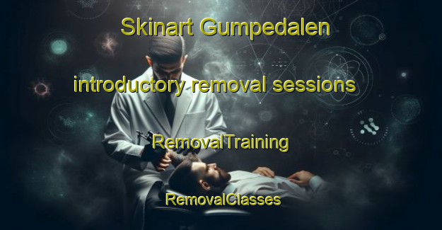 Skinart Gumpedalen introductory removal sessions | RemovalTraining | RemovalClasses | SkinartTraining-Norway
