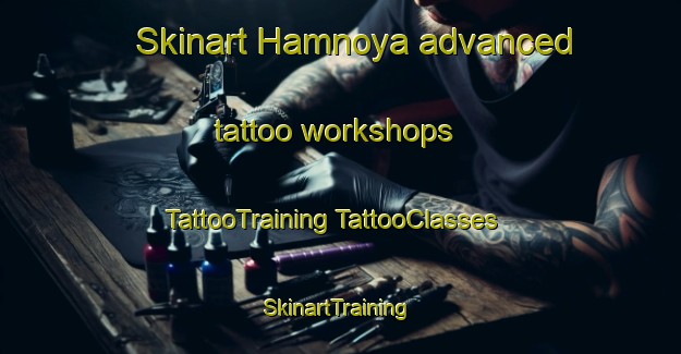 Skinart Hamnoya advanced tattoo workshops | #TattooTraining #TattooClasses #SkinartTraining-Norway