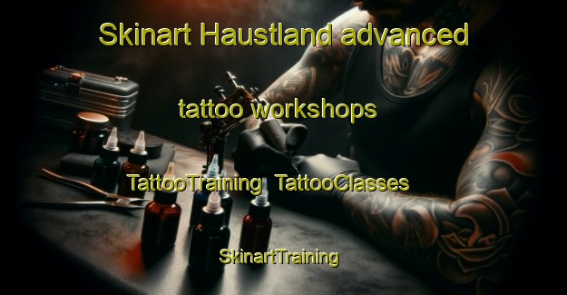 Skinart Haustland advanced tattoo workshops | TattooTraining | TattooClasses | SkinartTraining-Norway