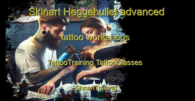 Skinart Heggehullet advanced tattoo workshops | #TattooTraining #TattooClasses #SkinartTraining-Norway