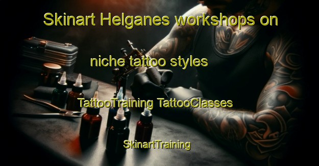 Skinart Helganes workshops on niche tattoo styles | #TattooTraining #TattooClasses #SkinartTraining-Norway