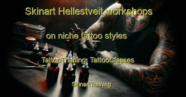 Skinart Hellestveit workshops on niche tattoo styles | TattooTraining | TattooClasses | SkinartTraining-Norway