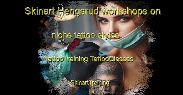 Skinart Hengsrud workshops on niche tattoo styles | #TattooTraining #TattooClasses #SkinartTraining-Norway