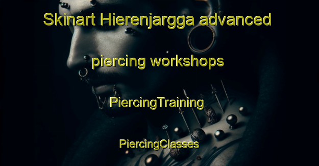 Skinart Hierenjargga advanced piercing workshops | #PiercingTraining #PiercingClasses #SkinartTraining-Norway