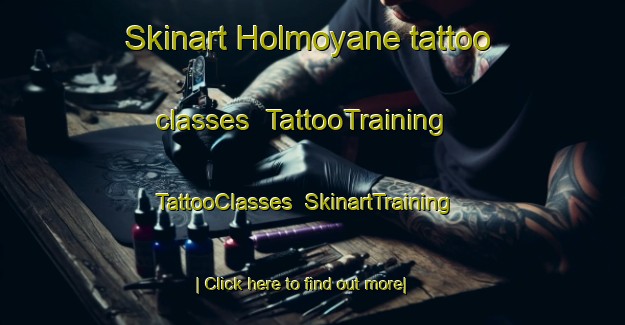 Skinart Holmoyane tattoo classes | TattooTraining | TattooClasses | SkinartTraining-Norway