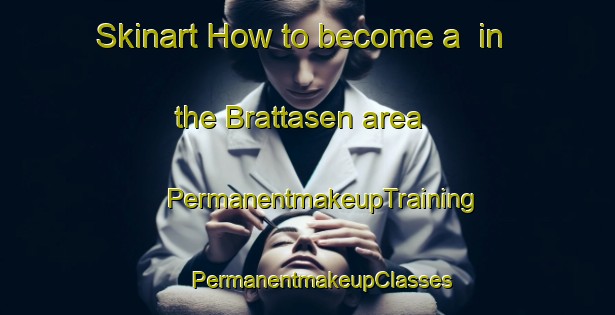 Skinart How to become a  in the Brattasen area | #PermanentmakeupTraining #PermanentmakeupClasses #SkinartTraining-Norway