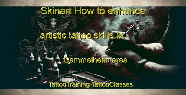 Skinart How to enhance artistic tattoo skills in Gammelheim area | #TattooTraining #TattooClasses #SkinartTraining-Norway