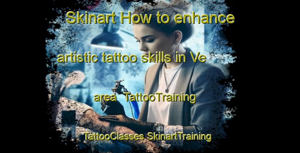 Skinart How to enhance artistic tattoo skills in Ve area | #TattooTraining #TattooClasses #SkinartTraining-Norway