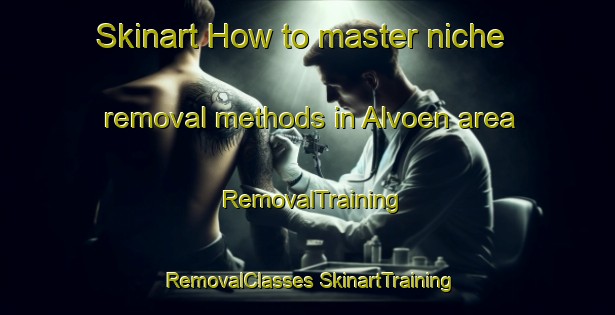 Skinart How to master niche removal methods in Alvoen area | #RemovalTraining #RemovalClasses #SkinartTraining-Norway