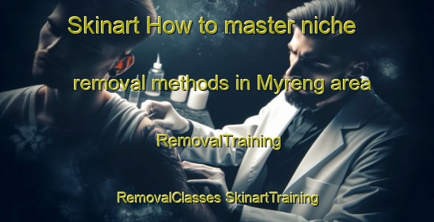 Skinart How to master niche removal methods in Myreng area | #RemovalTraining #RemovalClasses #SkinartTraining-Norway