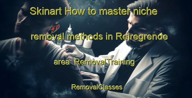 Skinart How to master niche removal methods in Reiregrende area | RemovalTraining | RemovalClasses | SkinartTraining-Norway