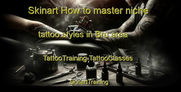 Skinart How to master niche tattoo styles in Bru area | #TattooTraining #TattooClasses #SkinartTraining-Norway