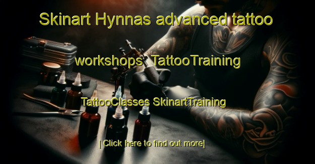 Skinart Hynnas advanced tattoo workshops | #TattooTraining #TattooClasses #SkinartTraining-Norway