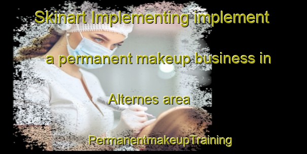 Skinart Implementing implement a permanent makeup business in Alternes area | #PermanentmakeupTraining #PermanentmakeupClasses #SkinartTraining-Norway