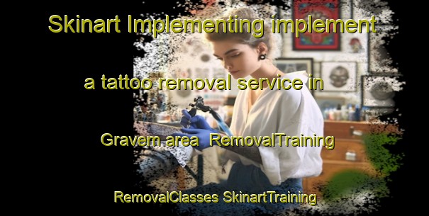 Skinart Implementing implement a tattoo removal service in Gravem area | #RemovalTraining #RemovalClasses #SkinartTraining-Norway