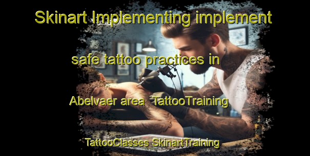 Skinart Implementing implement safe tattoo practices in Abelvaer area | #TattooTraining #TattooClasses #SkinartTraining-Norway