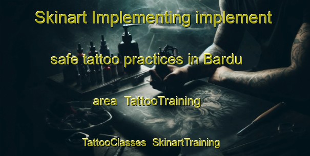 Skinart Implementing implement safe tattoo practices in Bardu area | TattooTraining | TattooClasses | SkinartTraining-Norway