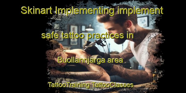 Skinart Implementing implement safe tattoo practices in Buollannjarga area | #TattooTraining #TattooClasses #SkinartTraining-Norway