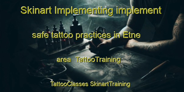 Skinart Implementing implement safe tattoo practices in Etne area | #TattooTraining #TattooClasses #SkinartTraining-Norway