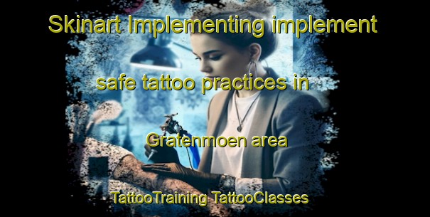 Skinart Implementing implement safe tattoo practices in Gratenmoen area | #TattooTraining #TattooClasses #SkinartTraining-Norway