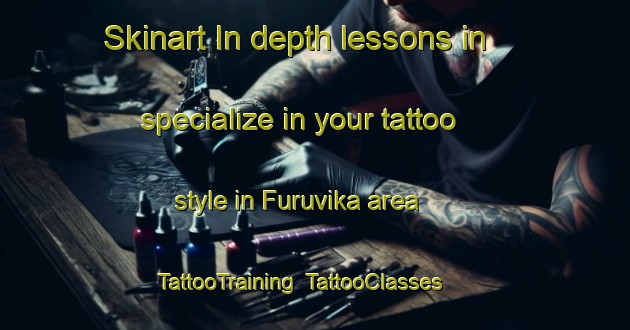 Skinart In-depth lessons in specialize in your tattoo style in Furuvika area | TattooTraining | TattooClasses | SkinartTraining-Norway