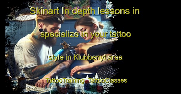 Skinart In-depth lessons in specialize in your tattoo style in Klubbenyt area | TattooTraining | TattooClasses | SkinartTraining-Norway