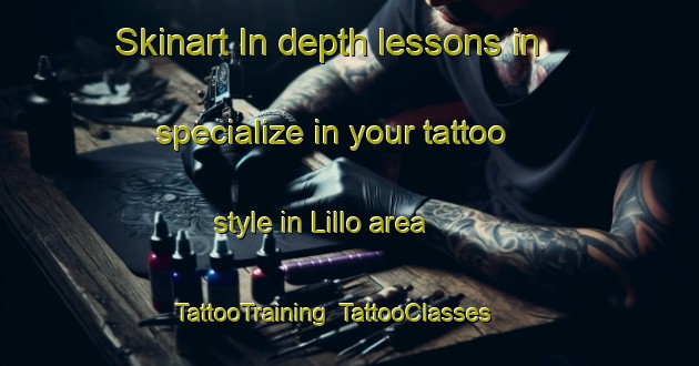 Skinart In-depth lessons in specialize in your tattoo style in Lillo area | TattooTraining | TattooClasses | SkinartTraining-Norway