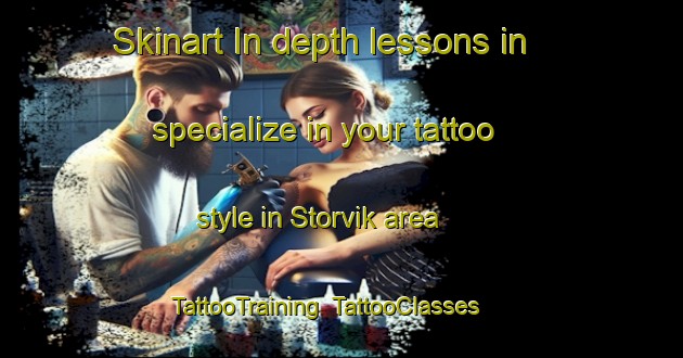 Skinart In-depth lessons in specialize in your tattoo style in Storvik area | TattooTraining | TattooClasses | SkinartTraining-Norway
