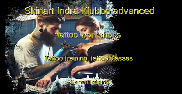 Skinart Indra Klubbo advanced tattoo workshops | #TattooTraining #TattooClasses #SkinartTraining-Norway